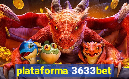 plataforma 3633bet